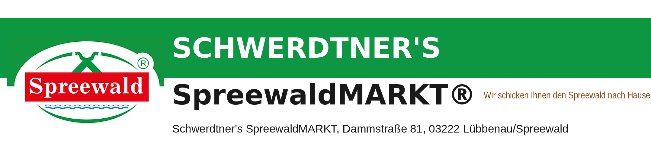 Schwerdtner's SpreewaldMARKT – Spreewälder Spezialitäten
